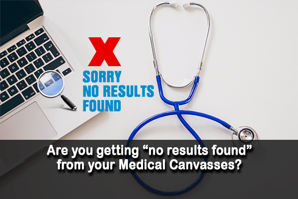 Are You Getting No Results Found From Your Medical Canvasses Gii Pii